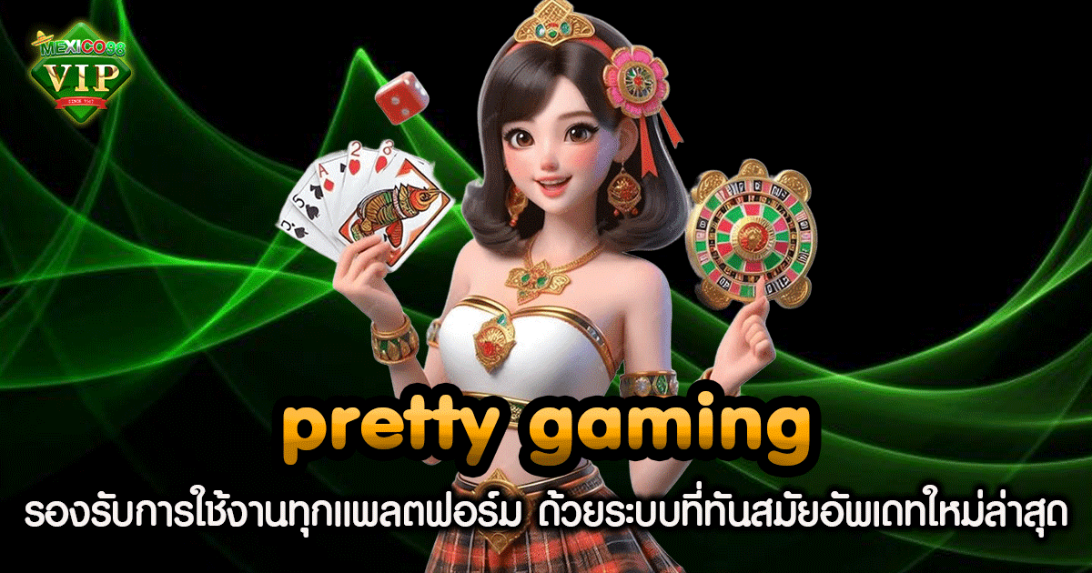 pretty gaming